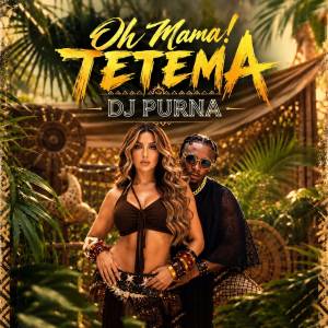 Oh Mama Tetema (Remix) - DJ Purna