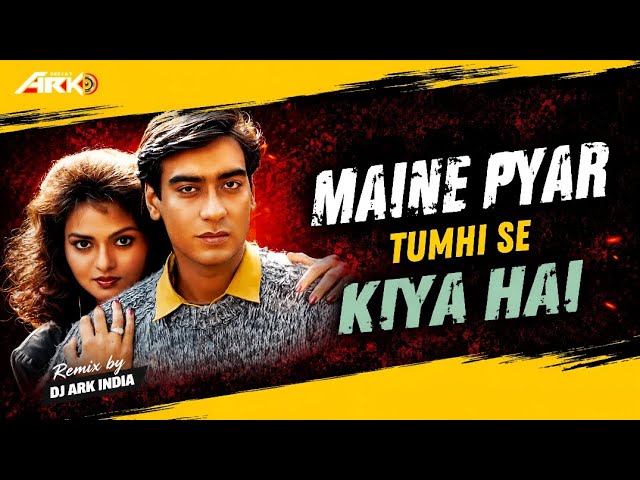 Maine Pyar Tumhi Se Kiya Hai Remix 150 BPM Hard Bass Dance - Dj Ark India