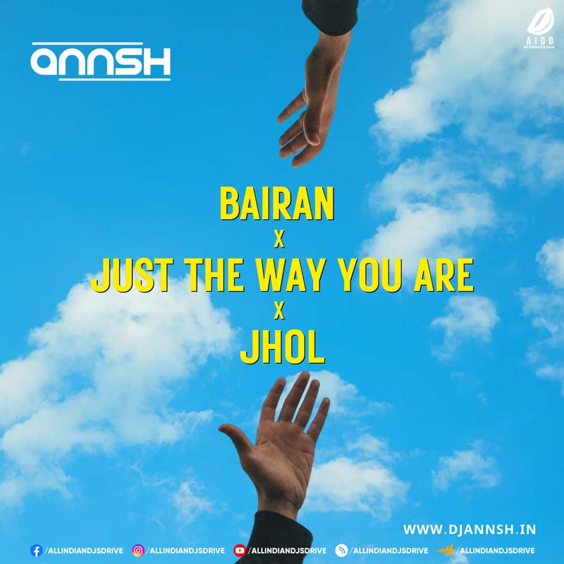 Bairan (Mashup Remix) - DJ Annsh